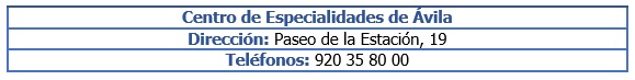 Dirección. Centro de especialidades de Ávila